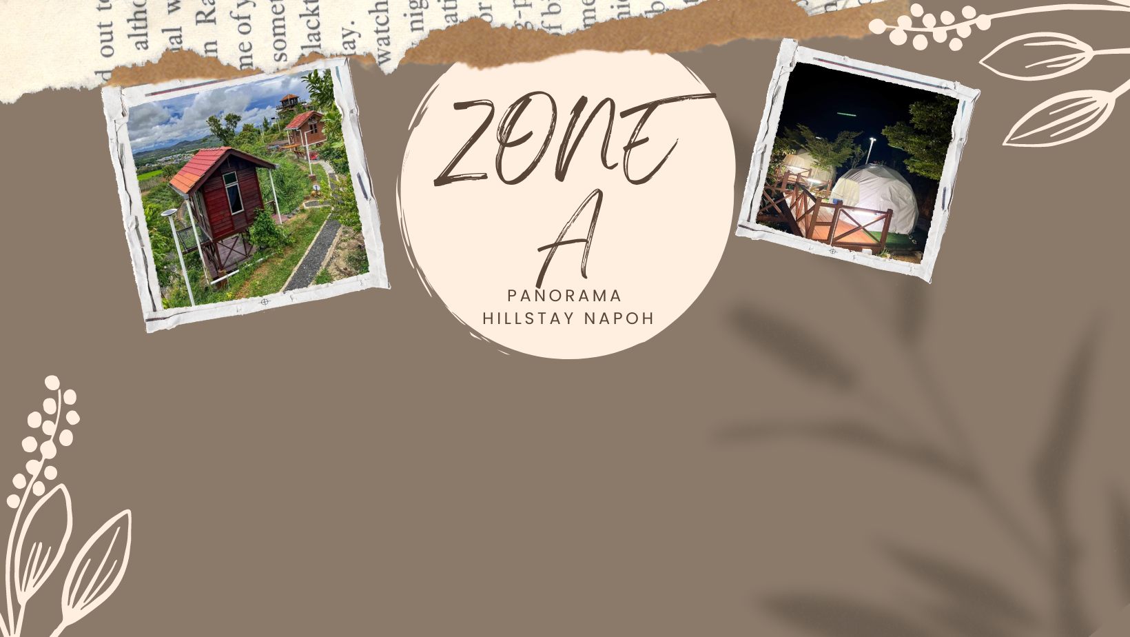 ZONE A: Glamping, Chalet, Pelantar